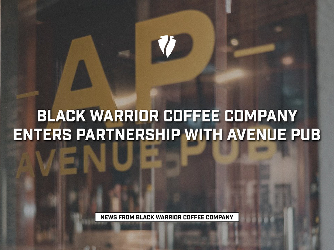 Black Warrior Coffee Company Enters Partnership with Avenue Pub