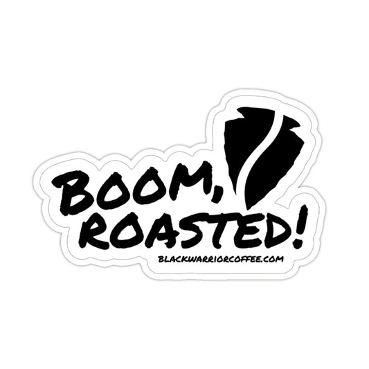 "Boom Roasted" Die-Cut Sticker